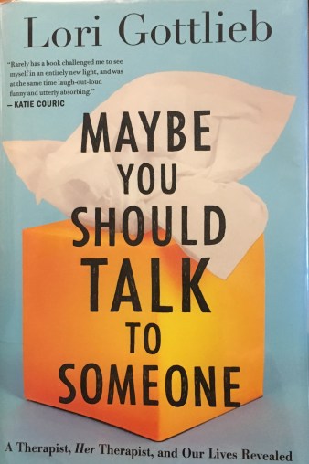 Maybe You should Talk To Someone